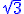 \rm\blue \sqrt{3}